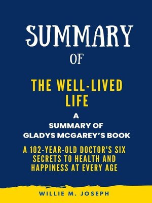 cover image of Summary of the Well-Lived Life by Gladys McGarey